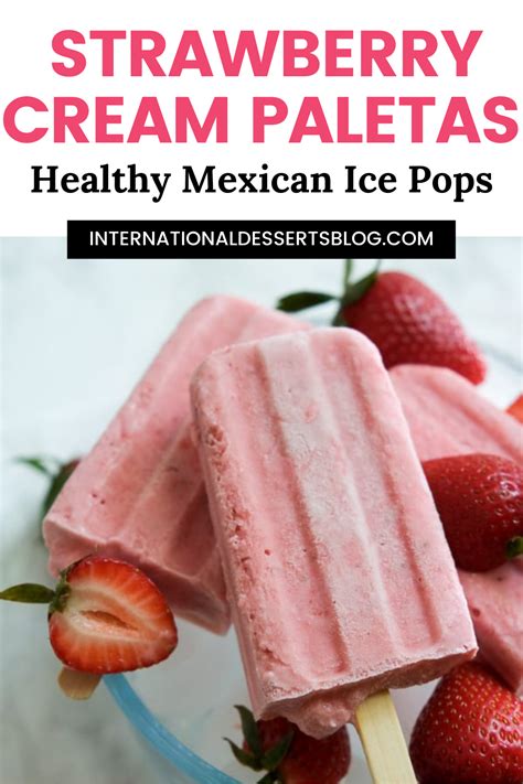 Strawberry Cream Paletas Mexican Ice Pops Recipe Paletas Recipes