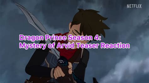 The Dragon Prince Mystery Of Aaravos Season Teaser Reaction Youtube