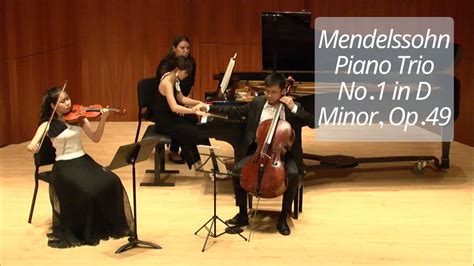 F Mendelssohn Piano Trio No In D Minor Op Youtube