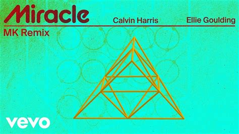 Calvin Harris Ellie Goulding Miracle MK Remix Official Visualiser