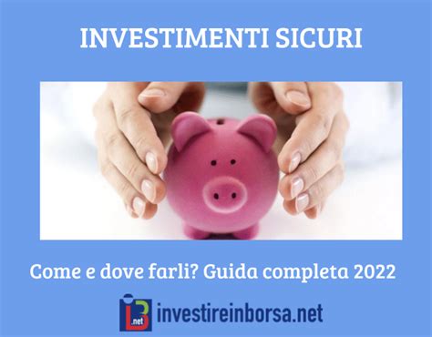 Investimenti Sicuri Esistono Top