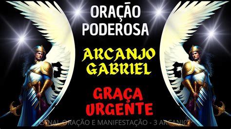 Anjo Mensageiro Da Gra A Ora O Poderosa S O Gabriel Para Alcan Ar