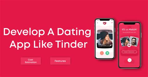 Cost To Develop A Dating App Like Tinder In