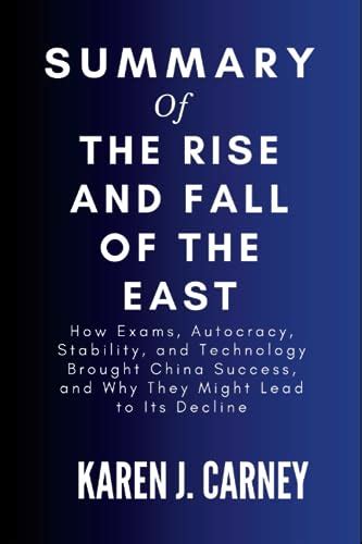 Summary Of The Rise And Fall Of The East How Exams Autocracy