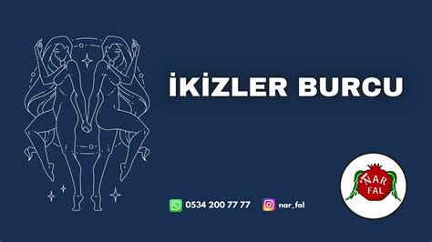 İkizler Burcu Mayıs Ayı Burç Yorumları Nar Fal