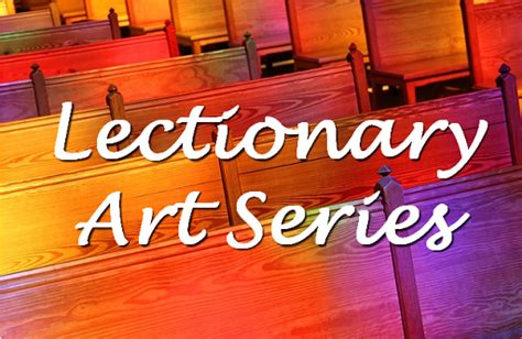 About The Lectionary Art Series