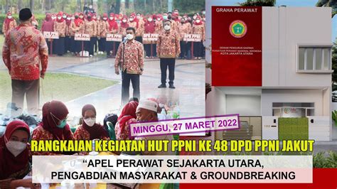 Rangkaian Hut Ppni Ke 48 Tahun Dpd Ppni Jakarta Utara Youtube