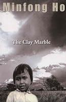 The Clay Marble by Minfong Ho