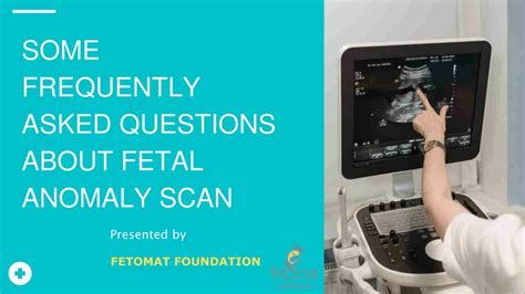 Ppt Check Out Some Commonly Asked Questions About Fetal Anomaly Scan