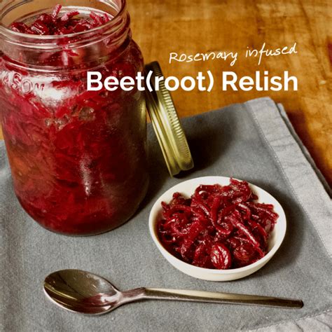 Add A Vegetable Rosemary Infused Beet Relish