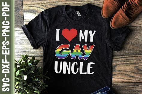 I Love My Gay Uncle LGBTQ Proud By JobeAub TheHungryJPEG