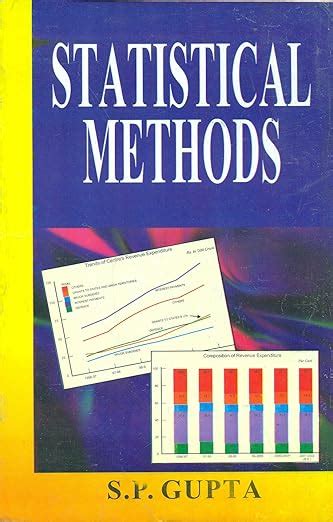 Statistical Methods S P Gupta Books