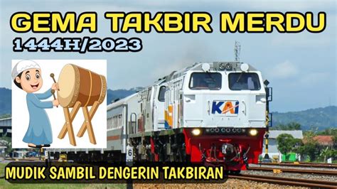 TAKBIRAN IDUL FITRI 2023 GEMA TAKBIR RAMADHAN 1444H 2023 TAKBIRAN