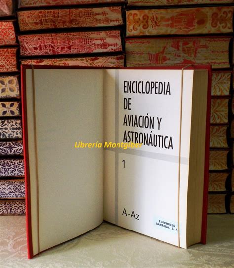 Enciclopedia De Aviaci N Y Astron Utica Vols By Sanchez Rocha