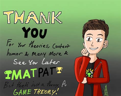 Thank You And See You Matpat By Awesomecraft On Deviantart