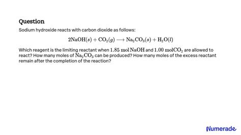 Solved Sodium Hydroxide Reacts With Carbon Dioxide As Follows Naoh S