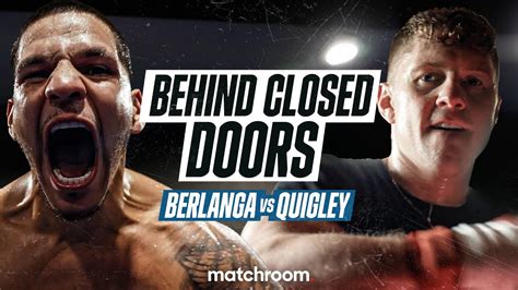 Edgar Berlanga Vs Jason Quigley Pre Fight Doc Behind Closed Doors