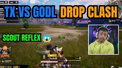 Tx Vs Godl Drop Clash Scout Op Reflex Teamxspark Scoutop Youtube