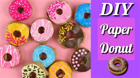 How To Make Donut With Paper DIY Paper Bakery Food DIY Paper Food