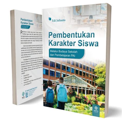 Jual Pembentukan Karakter Siswa Melalui Budaya Sekolah Dan Pembelajaran