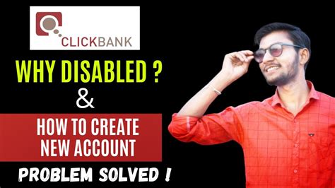 Why Clickbank Account Disabled How To Create Clickbank Account In