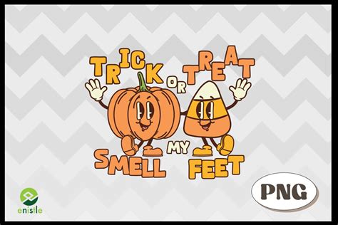 Trick Or Treat Smell My Feet Pumpkin Graphic By Enistle · Creative Fabrica