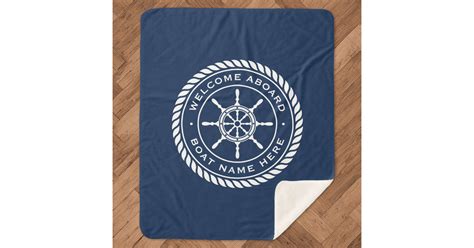 Welcome Aboard Boat Name Nautical Ships Wheel Sherpa Blanket Zazzle