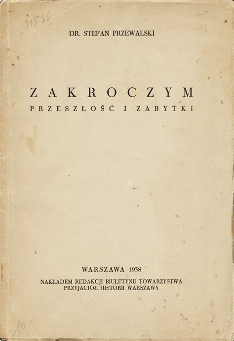 Przewalski Stefan Zakroczym Przesz O I Zabytki Warszawa Nak