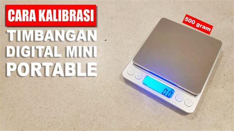 Cara Setting Kalibrasi Timbangan Digital Mini Portable 500g Akurasi 0