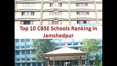 Top 10 Cbse Schools Ranking In Jamshedpur Refer Description Box For