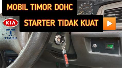 Penyebab Starter Tidak Kuat Mobil Timor Dohc Aki Soak Tekor Youtube