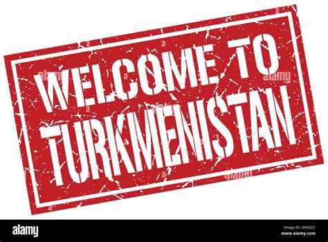 Welcome To Turkmenistan Stock Vector Images Alamy