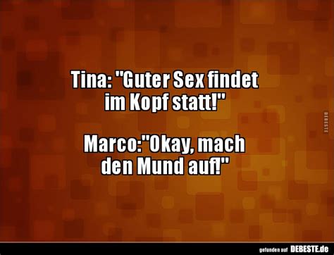 Tina Guter Sex findet im Kopf statt Lustige Bilder Sprüche Witze echt lustig