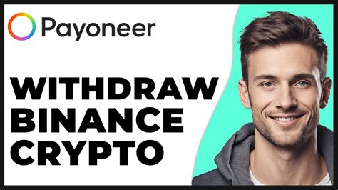 How To Withdraw Binance Crypto To Payoneer 2024 Update Full Guide Youtube