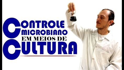 Controle Microbiano YouTube