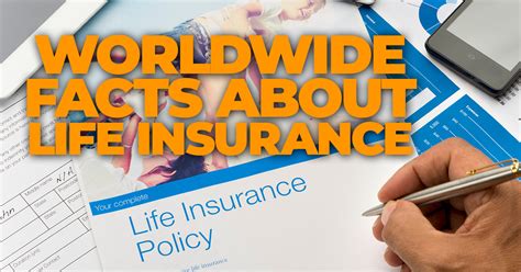 Worldwide Facts About Life Insurance Insurance Centers Of America