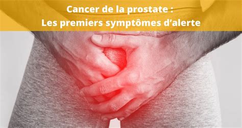 Les Sympt Mes Du Cancer De La Prostate Son D Pistage