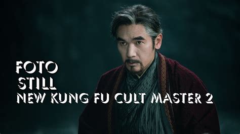 Foto Still Untuk Filem New Kung Fu Cult Master 2 Di Pawagam 17