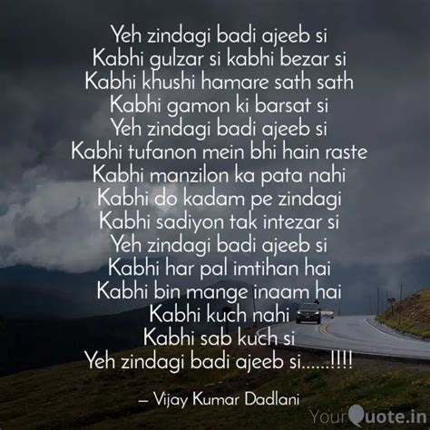 Yeh Zindagi Badi Ajeeb Si Quotes And Writings By Vijay Kumar Dadlani