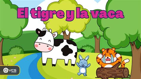 El Tigre Y La Vaca Cuento Infantil