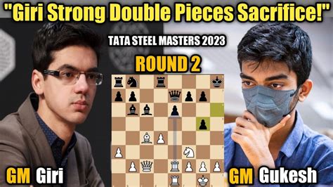 Anish Giri Vs Gukesh D Tata Steel Masters Round Youtube