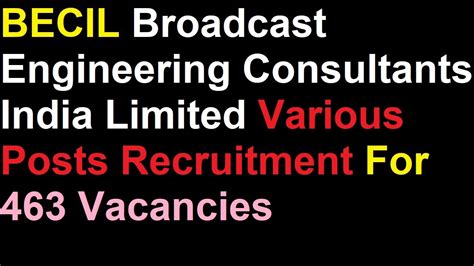 BECIL Broadcast Engineering Consultants India Limited Various Posts