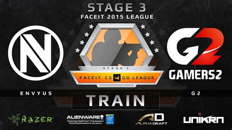 EnVyUs Vs G2 Train FACEIT League Stage 3 EU YouTube