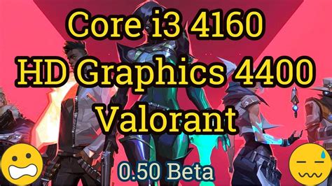 Core I3 4160 HD Graphics 4400 VALORANT YouTube