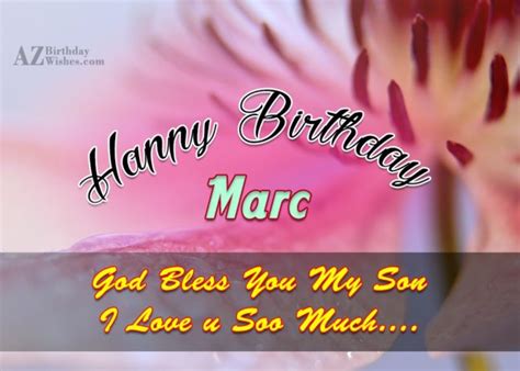 Happy Birthday Marc - AZBirthdayWishes.com