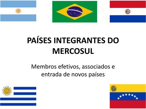 Países integrantes do mercosul PPT