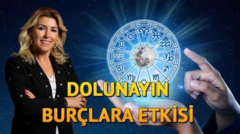 Dolunay bu akşam mı burçlara etkisi neler Aygül Aydın Anlattı 2024