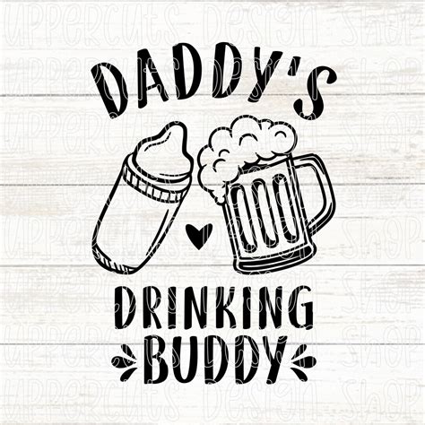 Daddy S Drinking Buddy SVG Cute Beer Stein Cheers Baby Bottle SVG New