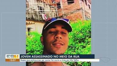 Gazeta Meio Dia Jovem Assassinado No Meio Da Rua Em Vila Velha