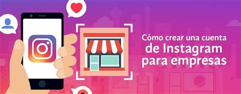 La Importancia Vital De Instagram Para Las Empresas Maximizando Tu